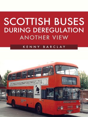 cover image of Scottish Buses During Deregulation